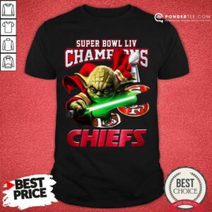 Nice Yoda Super Bowl LIV Champions Kansas City Chiefs Shirt