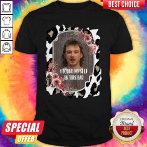 Awesome I Found Myself In This Bar Shirt