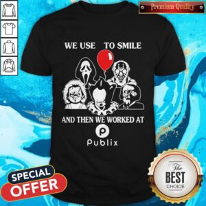 Official The Horror Characters Halloween We Used To Smile And Then We Worked At Publix Shirt