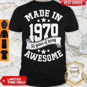 Top Made in 1970 50years of being awesome shirt