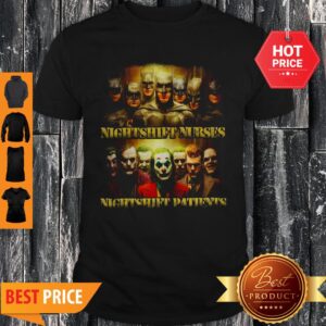 Batman And Joker Night Shift Nurses Night Shift Patients Shirt