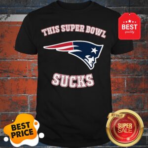 Official This Super Bowl Sucks New England Patriots Shirt