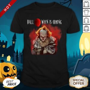 Pennywise Halloween Is Coming Premium Official Shirt