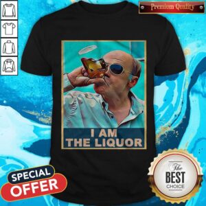 Premium Jim Lahey I Am The Liquor Shirt