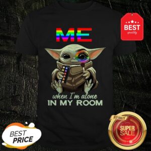 LGBT Me When I'm Alone In My Room Baby Yoda Shirt