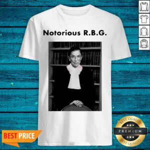 Top Notorious R.B.G Ruth Bader Ginsburg Shirt