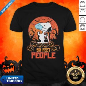 Good Halloween Snoopy Six Feet People Pumpkins Shirt
