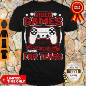 Official Video Games Social Distance Training For Years Shirt