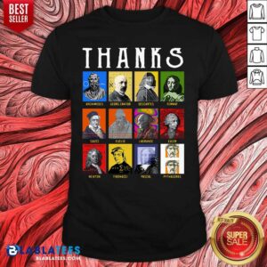 Good Thank Archimedes Fermat Lagrange Newton Pythagoras Shirt