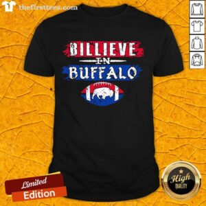 Pretty Believe In Buffalo Bills Rugby 2021 Shirt