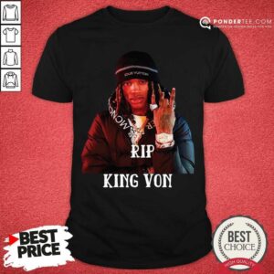 Funny Rip King Von Shirt