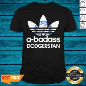 Great Los Angeles Dodgers A Badass Dodgers Fan Shirt