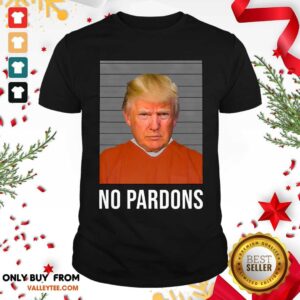 Attractive President Donald Trump Pardon Voted Shirt