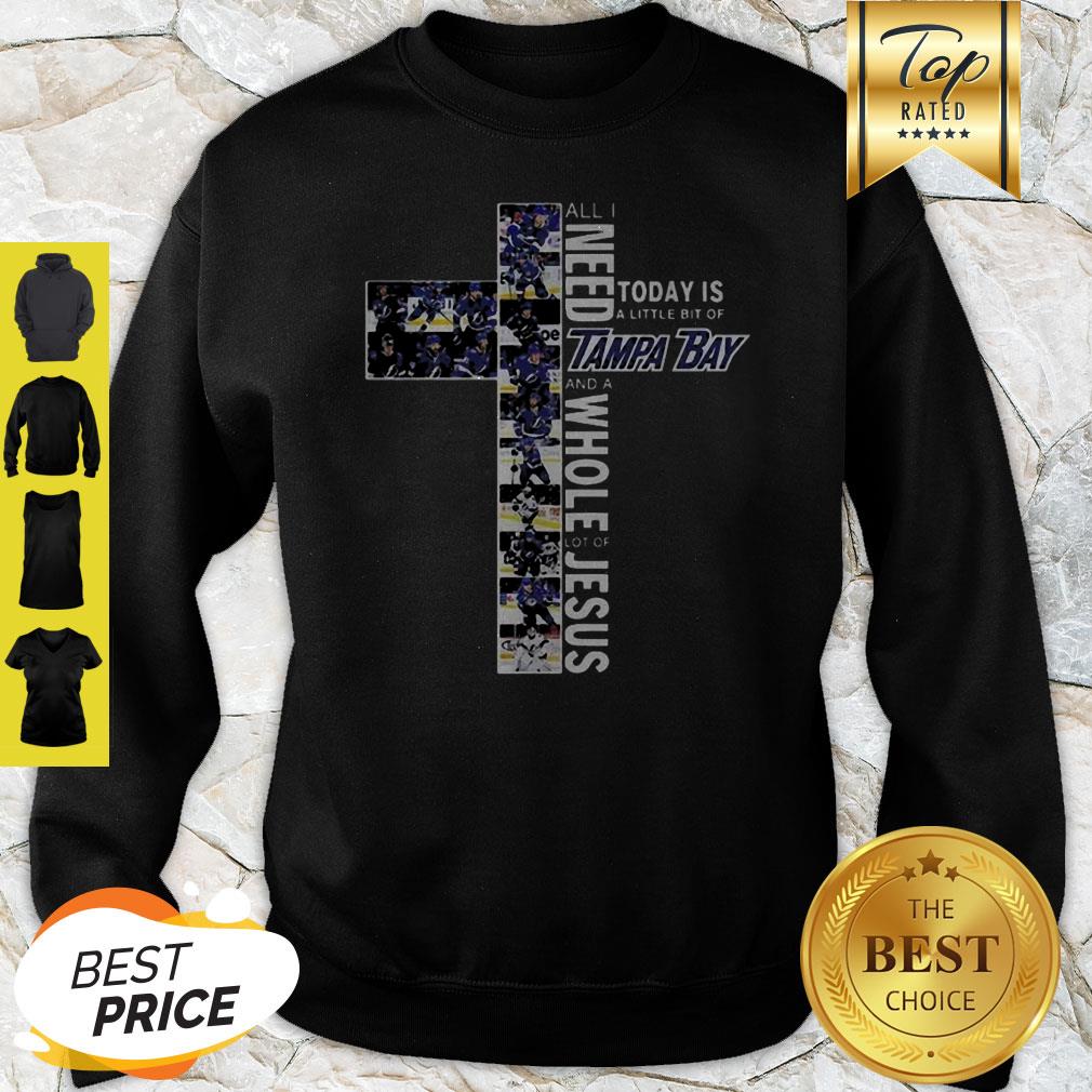 All I Need Today Is A Little Bit Of Tampa Bay Rays And Jesus Shirt