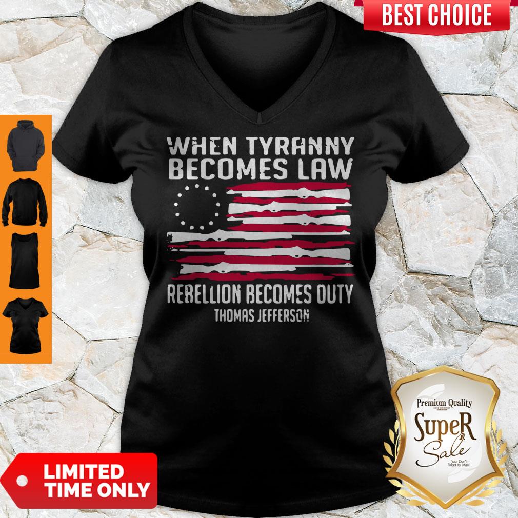 American When Tyranny Becomes Law Rebellion Becomes Duty Thomas Jefferson Shirt