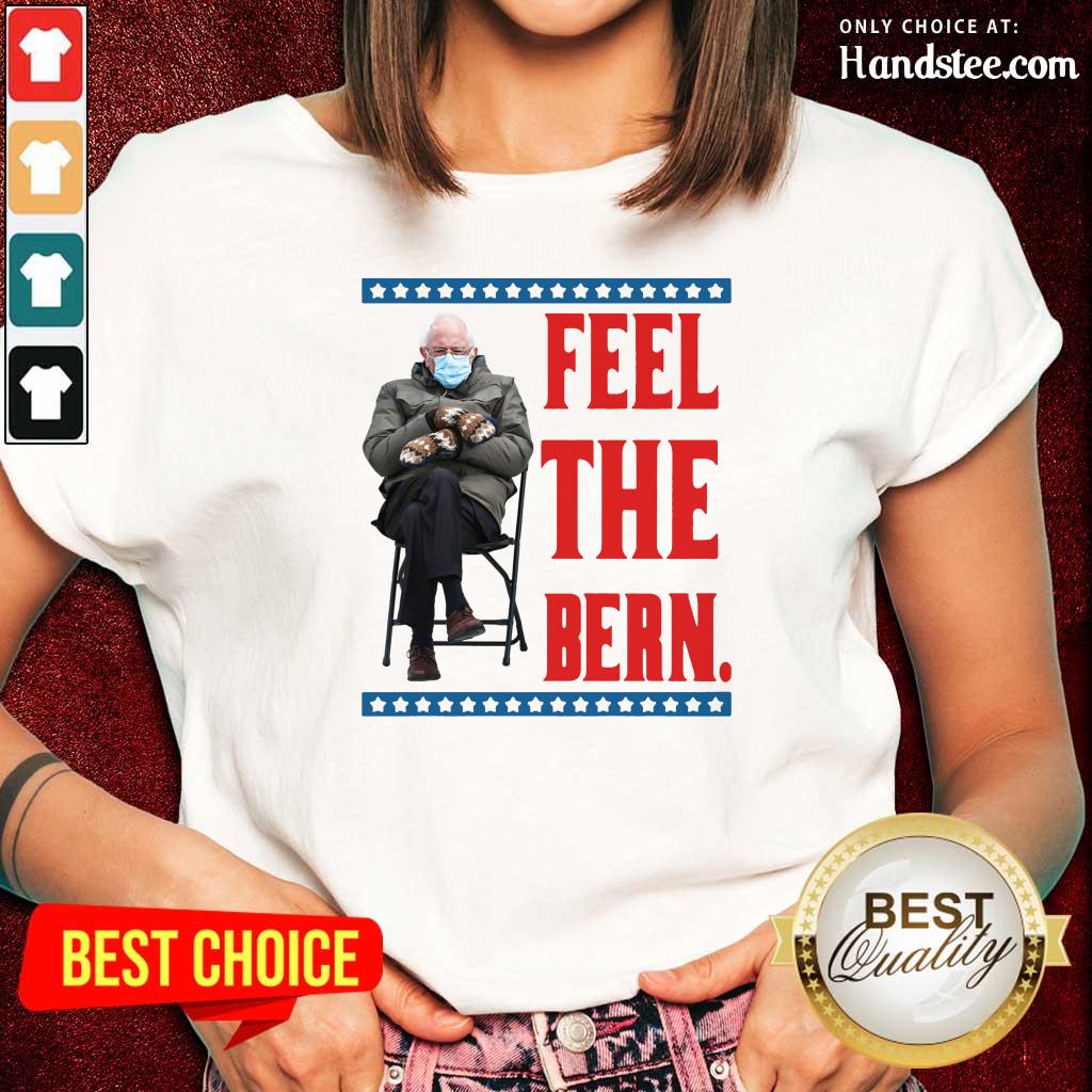 Annoyed Bernie Sanders Meme Feel The Bern Tee 2 Shirt