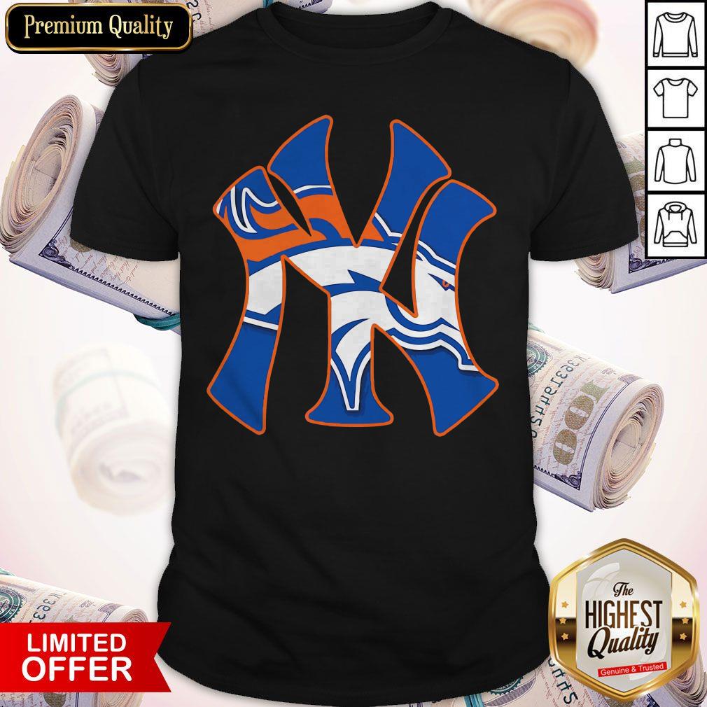 Awesome New York Yankees And Denver Broncos Shirt