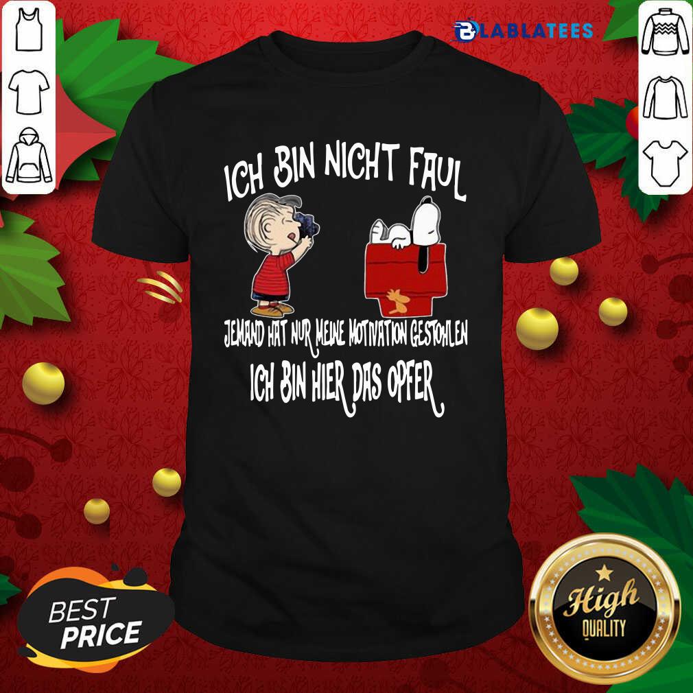 awesome-snoopy-and-charlie-brown-ich-bin-nicht-faul-ich-bin-hier-das-opfer-shirt.jpg