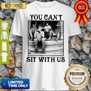 The Golden Girls You Can’t Sit With Us Shirt