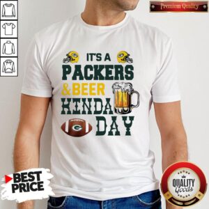 Premium It’s A Packers And Beer Kinda Day Shirt