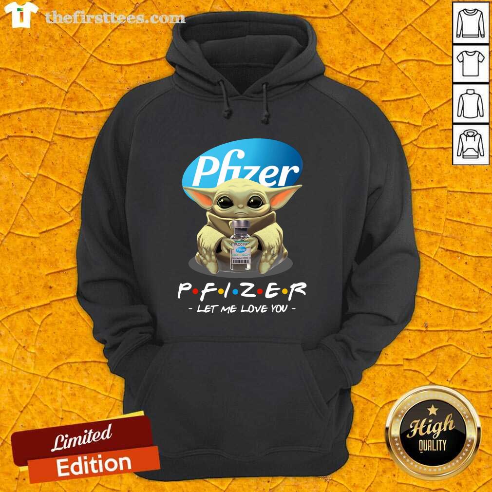 Baby Yoda Hug Vaccine Pfizer Shirt