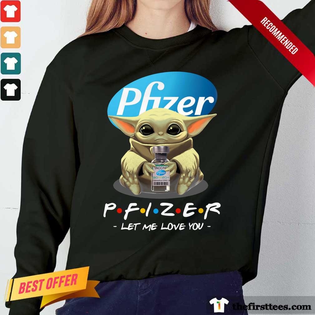 Baby Yoda Hug Vaccine Pfizer Shirt
