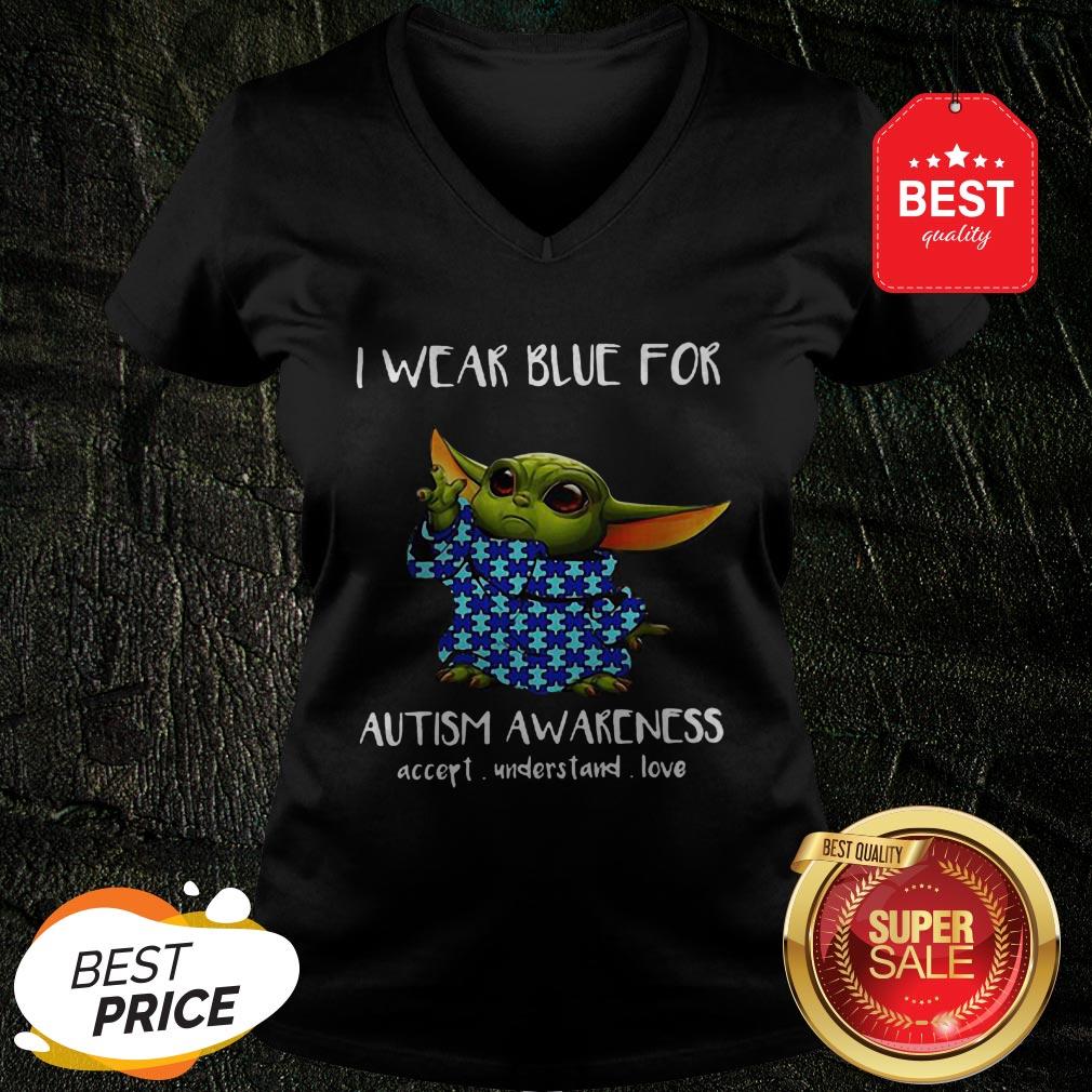 Baby Yoda I Wear Blue For Autism Awareness Accept Understand Love Shirt