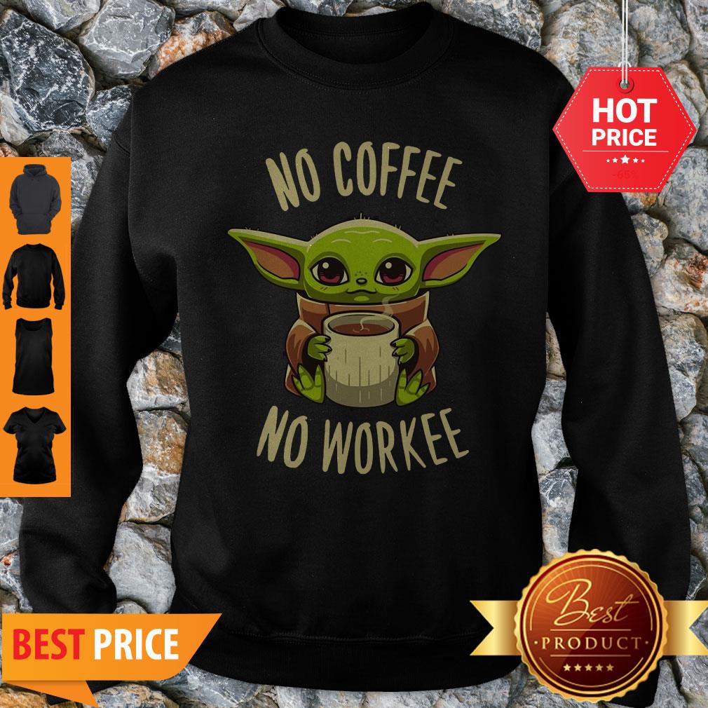 Baby Yoda No Coffee No Force Star Wars Shirt