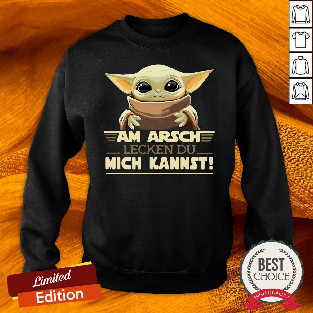 Baby Yodda Am Arsch Lecken Du Mich Kannst T-Shirt