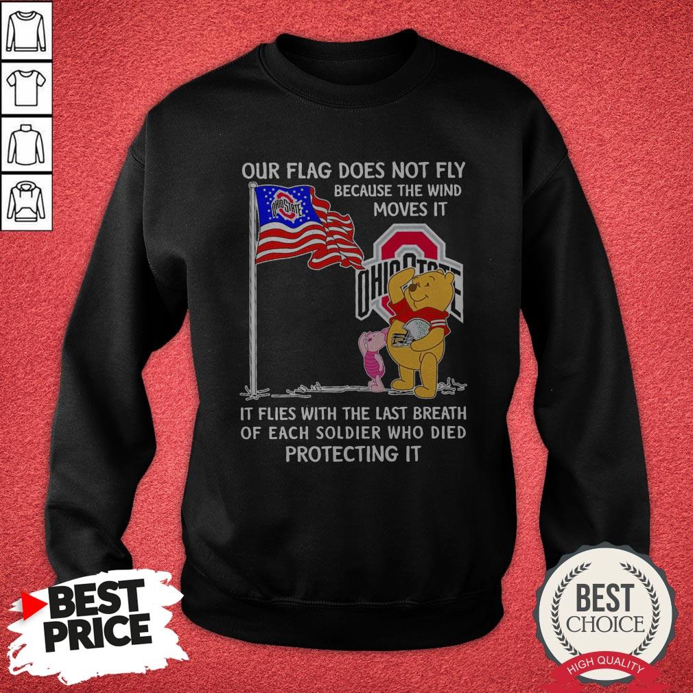 Bear And Pig Our Flag Does Not Fly Because The Wind Moves It Ohio State Shirt