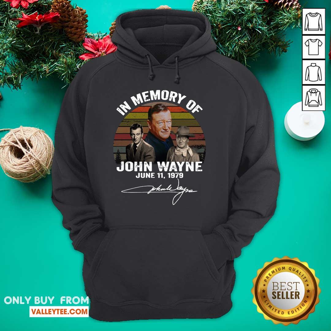 Beautiful In Memory Of John Wayne June 11 1979 Signature Shirt