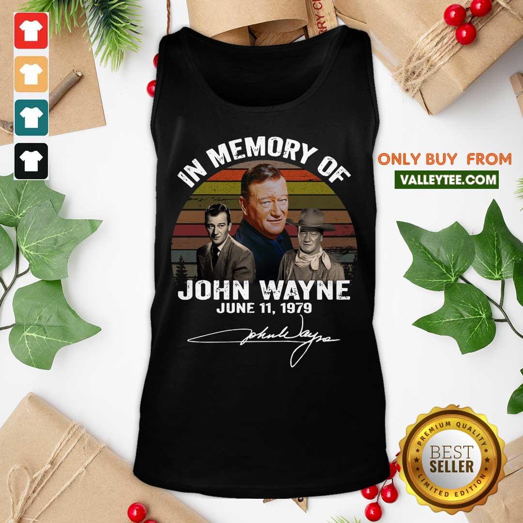 Beautiful In Memory Of John Wayne June 11 1979 Signature Shirt