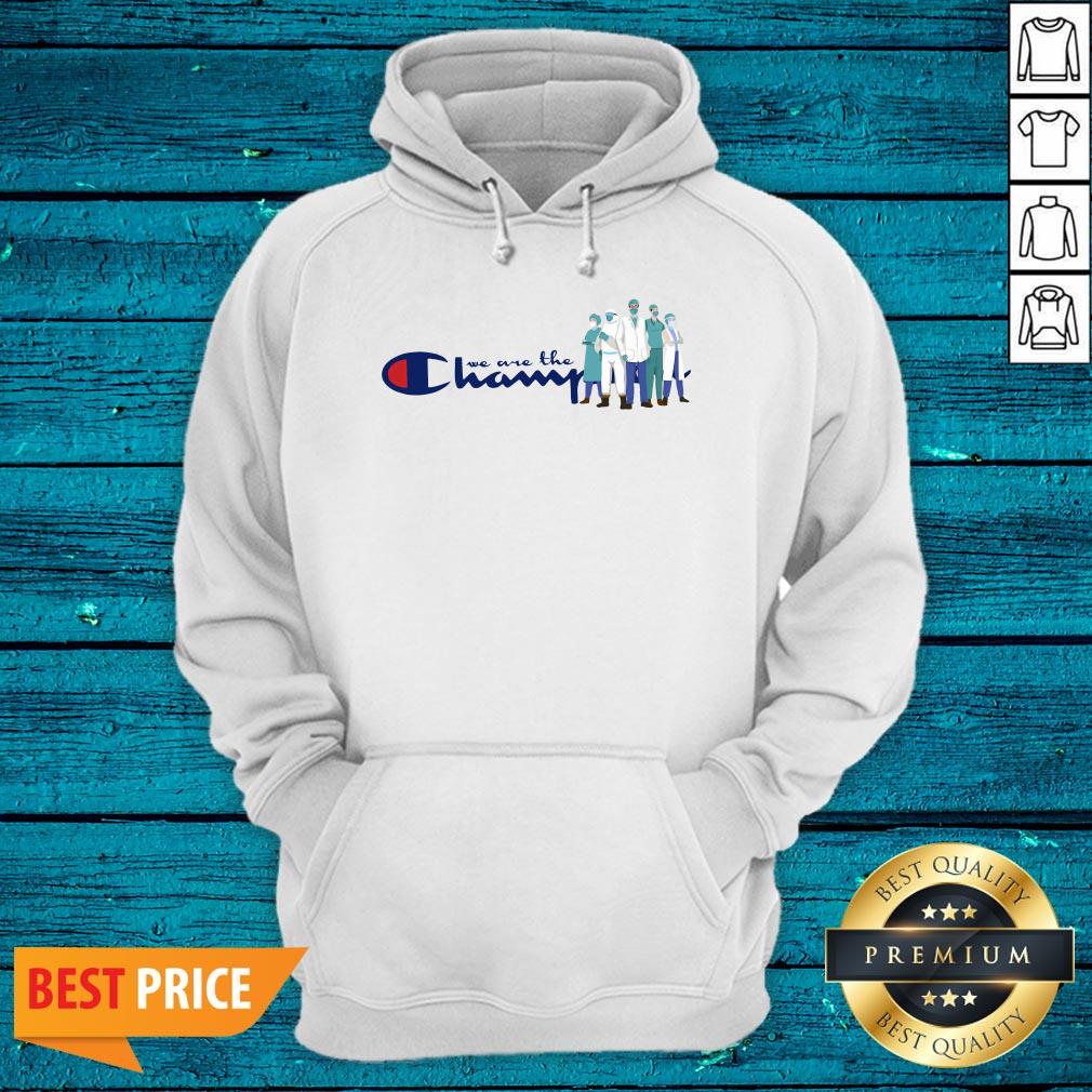 Beautiful We Are The Champion Shirt