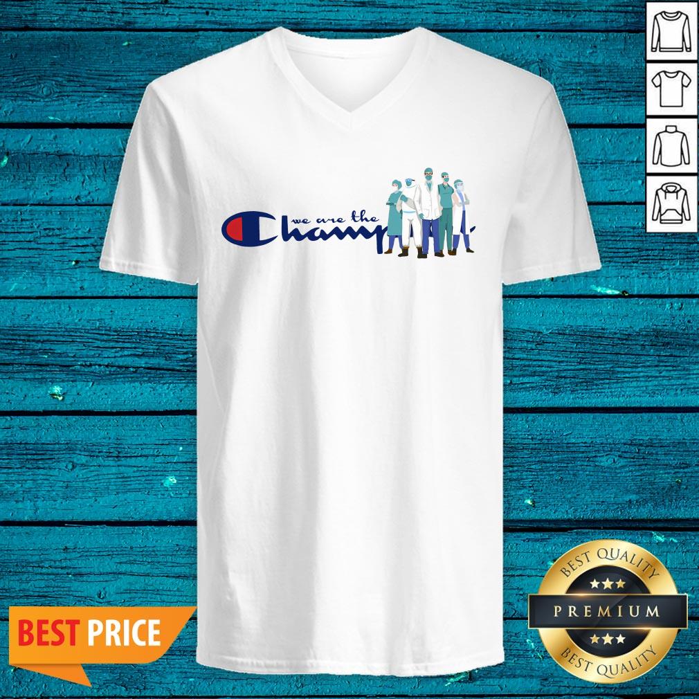 Beautiful We Are The Champion Shirt