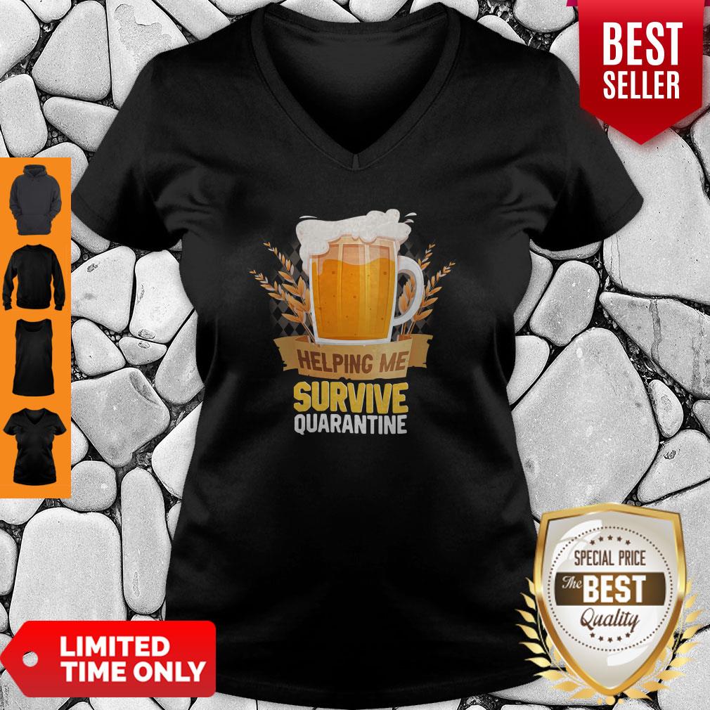 Beer Helping Me Survive Quarantine Shirt
