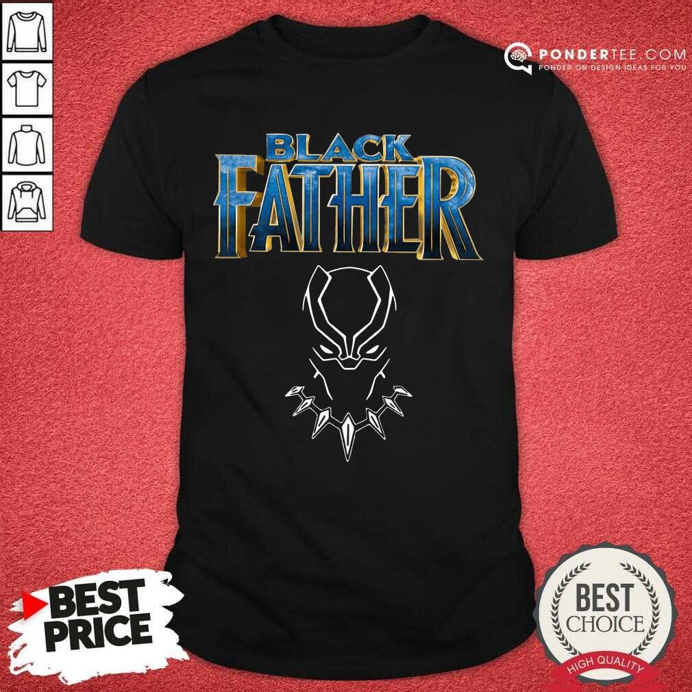 Black Father Black Pather Shirt
