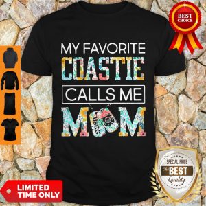 My Favorite Coastie Calls Me Mom Shirt