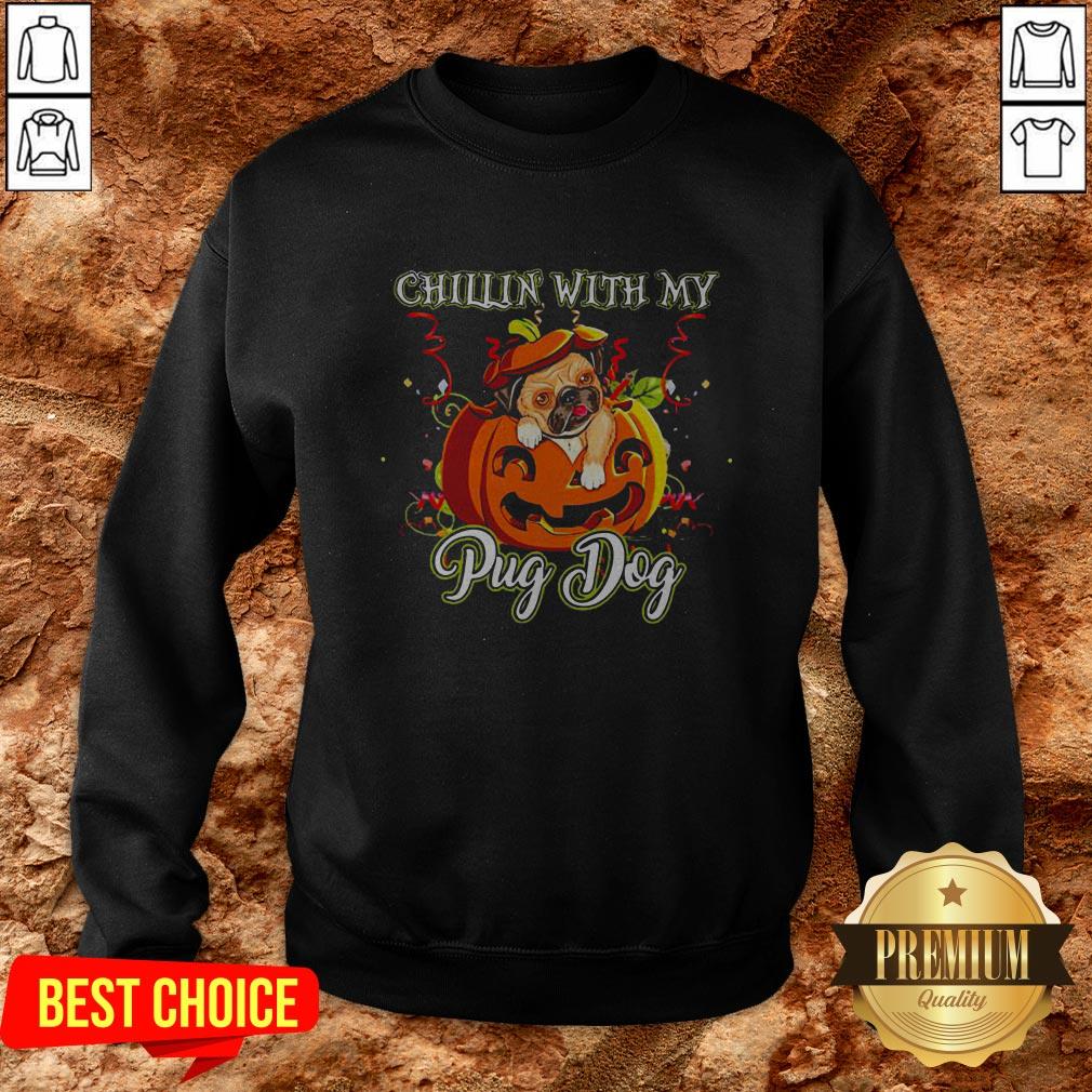 Chillin With My Pug Dog Halloween Shirt
