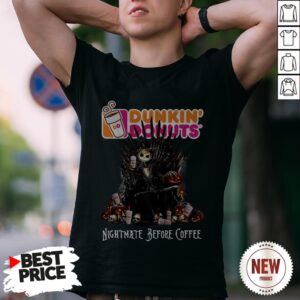 Jack Skellington Drink Dunkin’ Donuts Nightmare Before Coffee Halloween Shirt