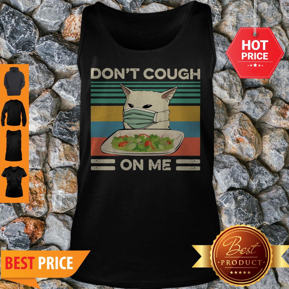 Confused Cat Meme Don’t Cough On Me Vintage Shirt