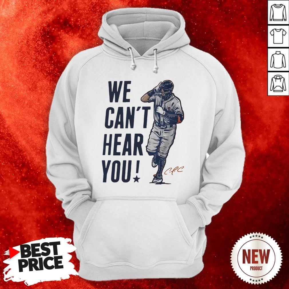 Correa We Can’t Hear You Houston Shirt