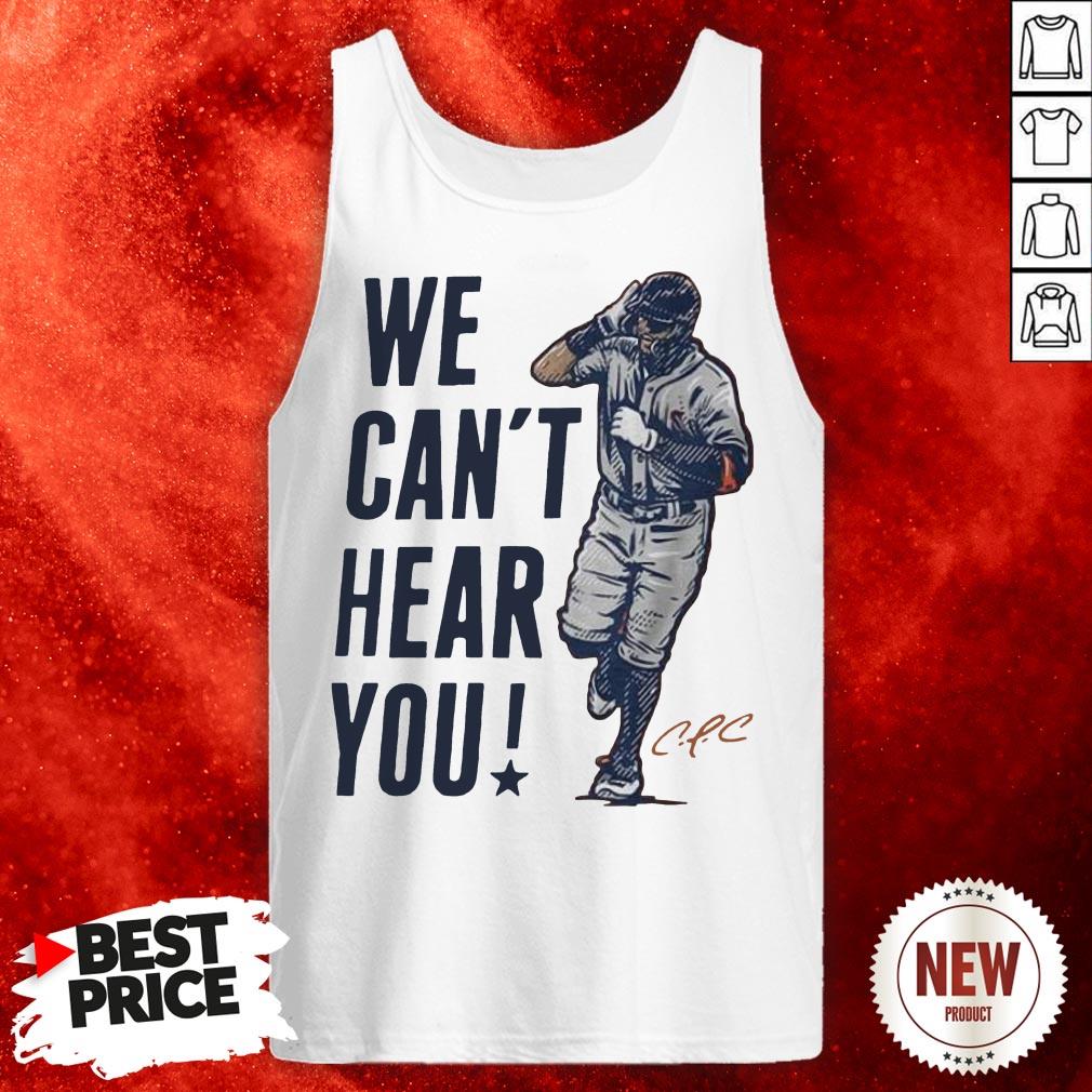 Correa We Can’t Hear You Houston Shirt