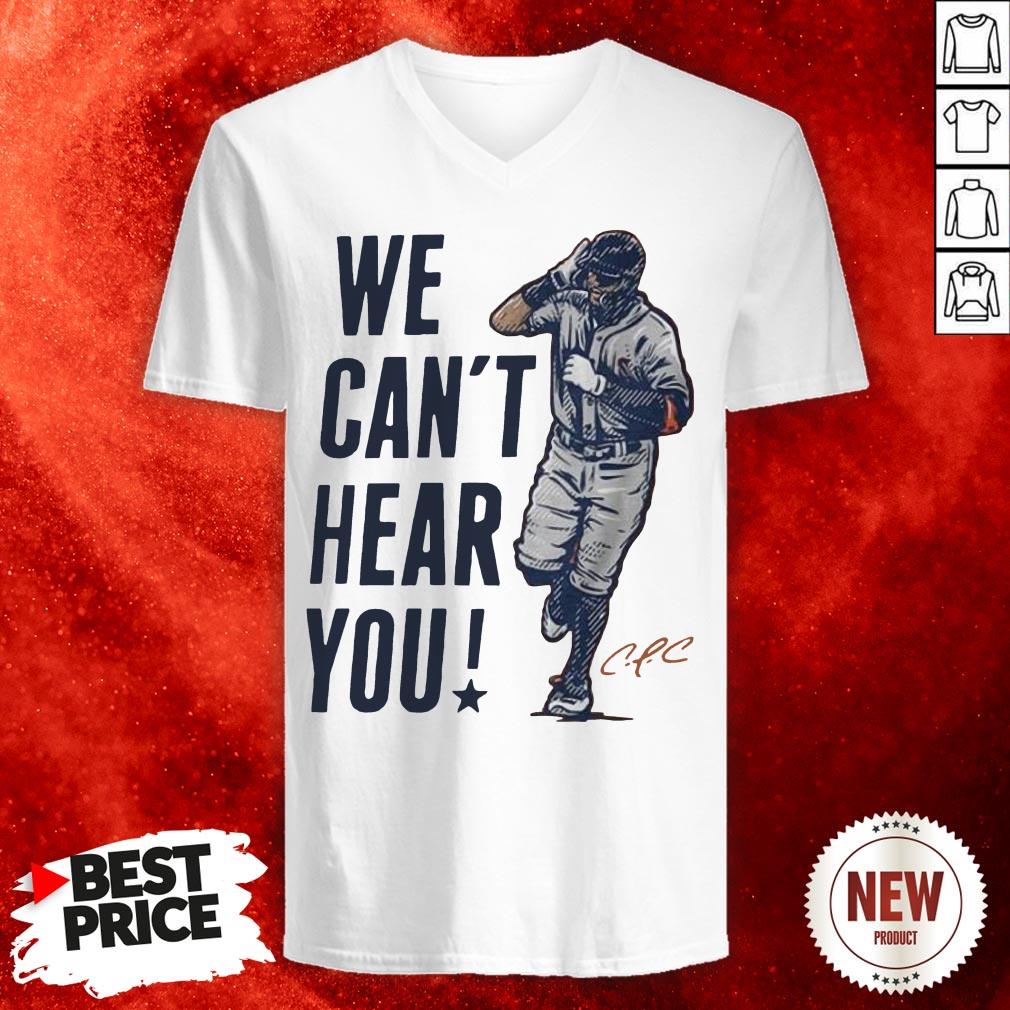 Correa We Can’t Hear You Houston Shirt