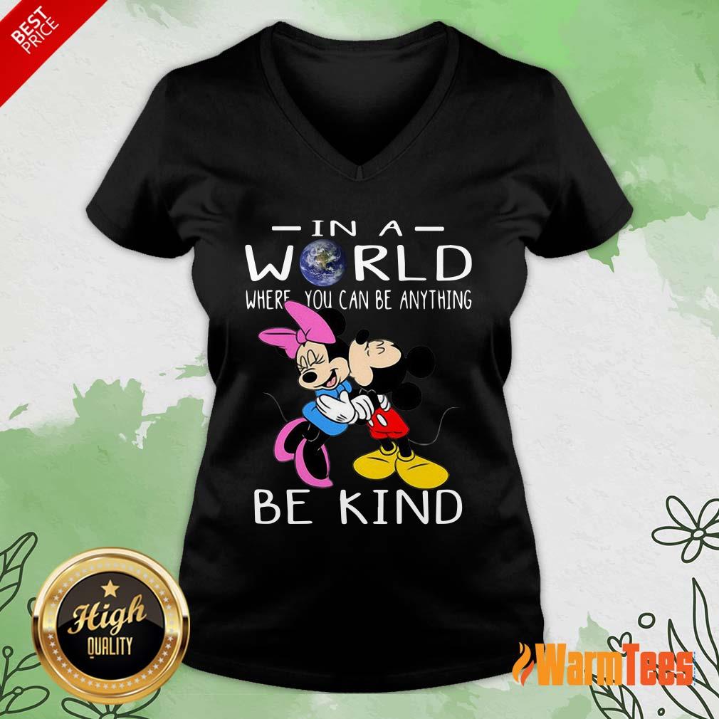 Couple Mickey Mouse In A World Where You Can Be Anything Be Kind Shirt