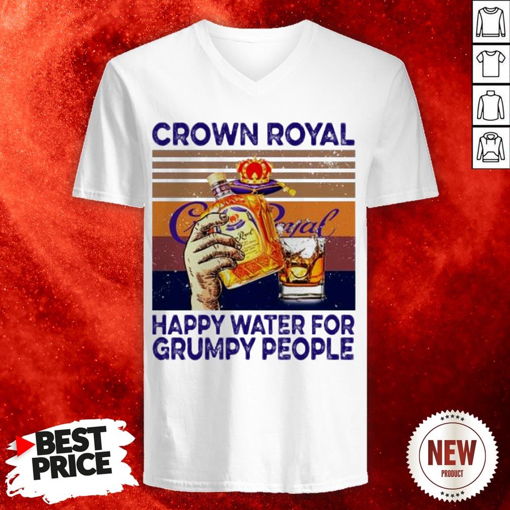 Crown Royal Happy Water For Grumpy People Vintage Shirt