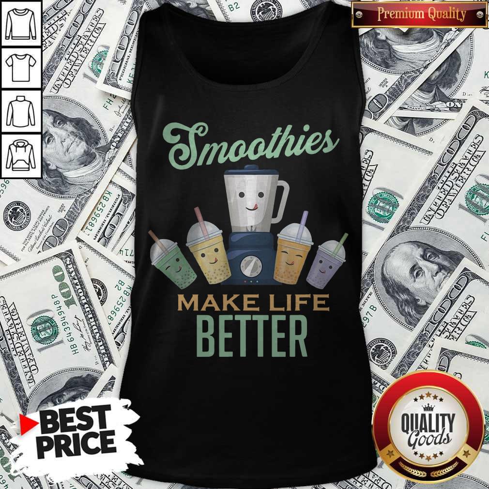 Cute Smoothies Make Life Better Blender Fruit Vegetables Juice Shirt