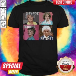 Official Savage Classy Bougie Ratchet Shirt