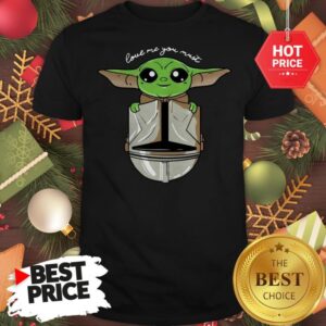Official Baby Yoda Love Me You Must Shirt
