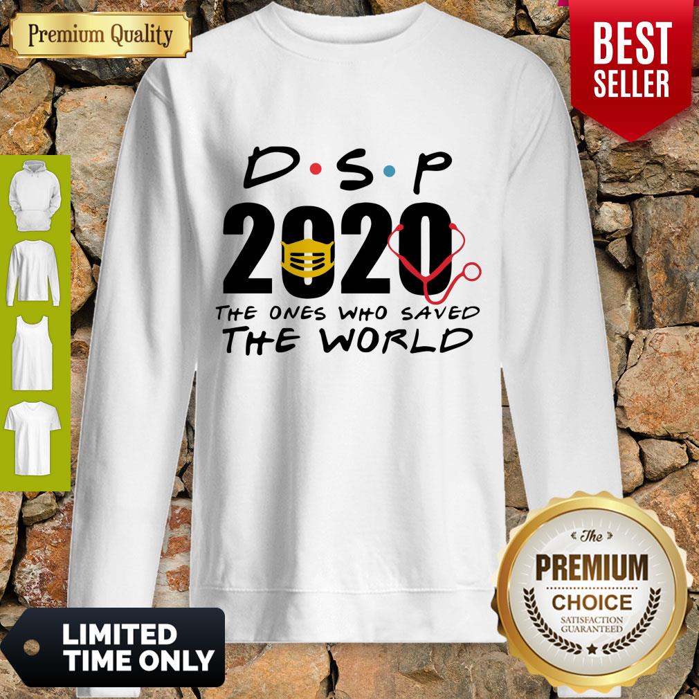 DSP 2020 The Ones Who Saved The World Coronavirus Shirt