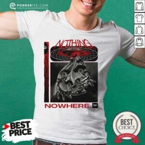 Cute Nothing Nowhere Merch Shirt